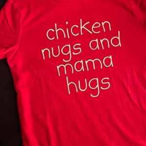Chicken nugs and mama hugs tshirt